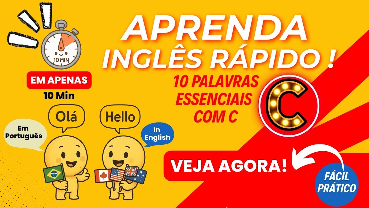 🚀 Aprenda Inglês Rápido - 10 Palavras Essenciais com C em 10 Min! 🇧🇷 ️ ...