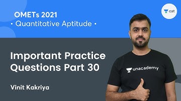 Important Practice Questions Part 30 l Quantitative Aptitude l OMETs 2021 l Vinit Kakriya
