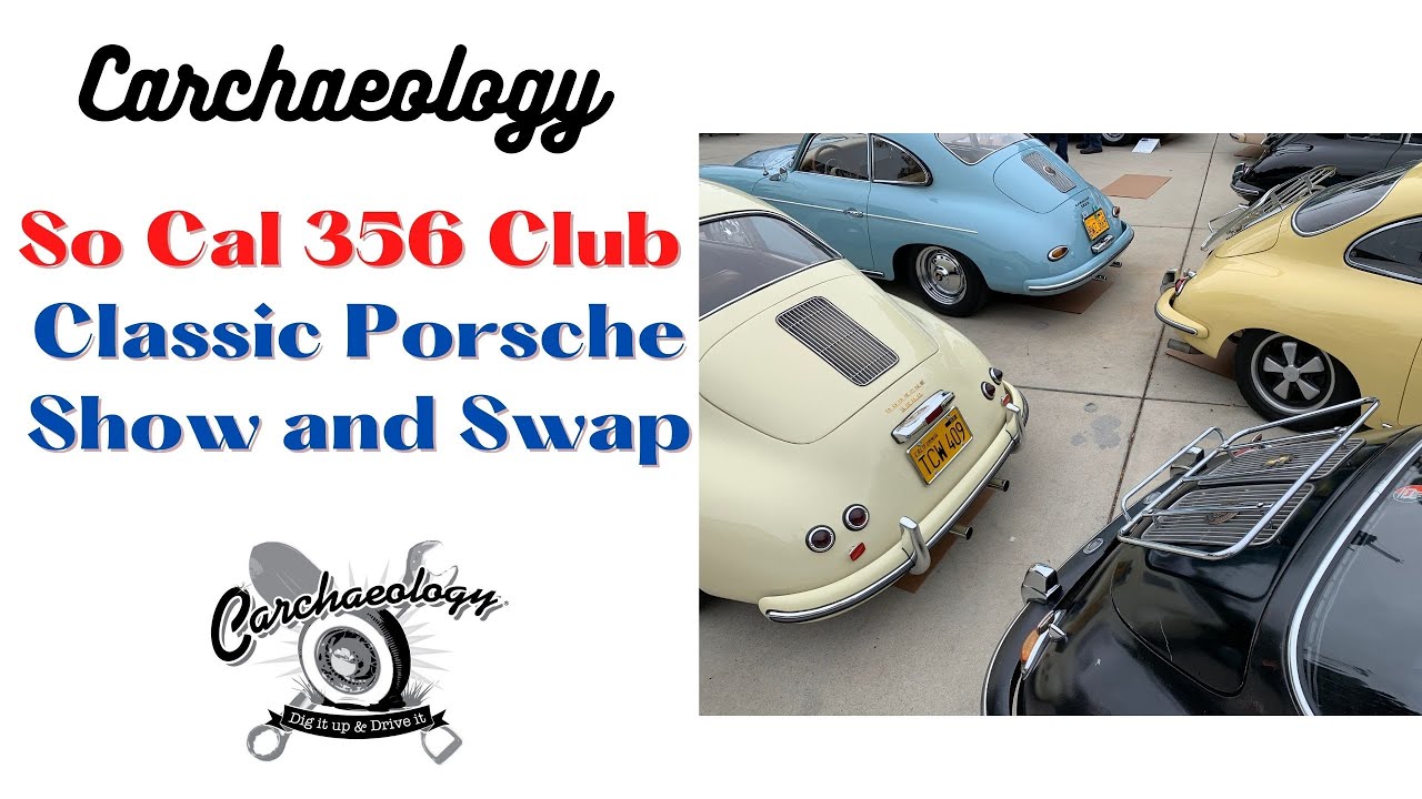 Carchaeology: So Cal 356 Club Classic Porsche Show and Swap
