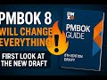 الإصدار الثامن من البمبوك سيغير كل شيء في إدارة المشاريع PMBOK 8th Edition Draft Review 