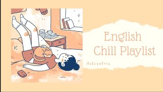 ♫︎ [Soft Playlist] Chill English Playlist | Relax, Study, Mood Booster screenshot 5