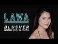 LAWA | Tutorial Senang Blusher Sebagai Eyeshadow Dan Pemerah Pipi