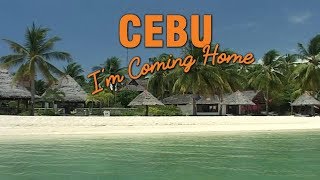 CEBU I'M COMING HOME TO YOU. PHILIPPINES...TRAVEL, CULTURE, ADVENTURE, FESTIVALS...