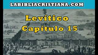 Levítico capitulo 15 - La Biblia en audio