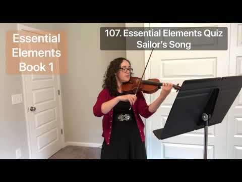 107. Essential Elements Quiz - Sailor’s Song (Book 1)