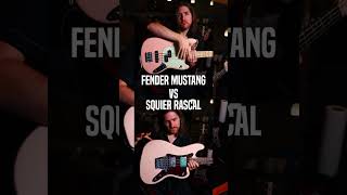 Fender Mustang vs Squier Rascal
