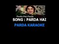 Parda Hai Parda Hai Karaoke Song Mp3 Song