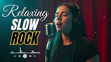 Slow Rock Ballads Chill & Relax 🎸 | Peaceful Guitar Mix for Sleep & Mind