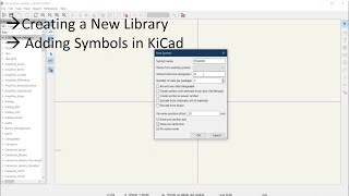 02 Building from Scratch: Creating a New Library and Adding Symbols in KiCad