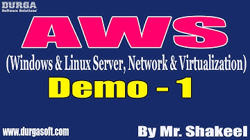 AWS tutorials || Demo - 1 || by Mr. Shakeel On 30-05-2022 @7AM IST