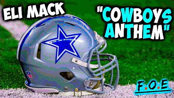 Eli Mack "DALLAS COWBOYS ANTHEM " [Prod. Harm0ny] (Official Audio)