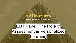 EDTalk: The Role of Assessment in Personalised Learning