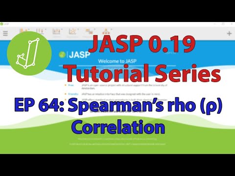 JASP Tutorial: Spearman's Rho Correlation (Episode 64)