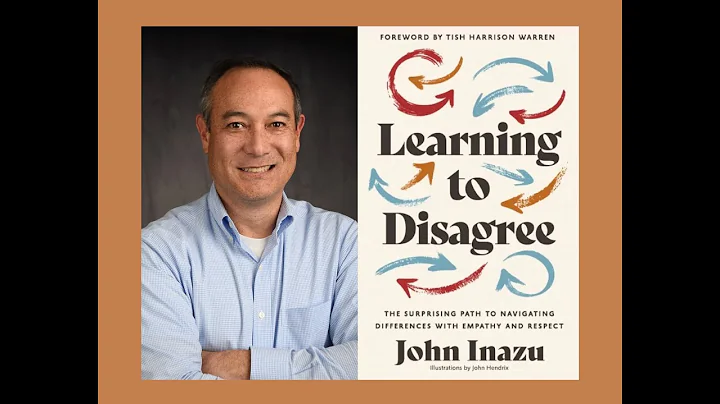 Learning To Disagree, with Professor John Inazu