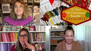12 Days SAL and Bundle Exclusive!! Rachel and Kari Chat With Special Guest Liz Matthews!