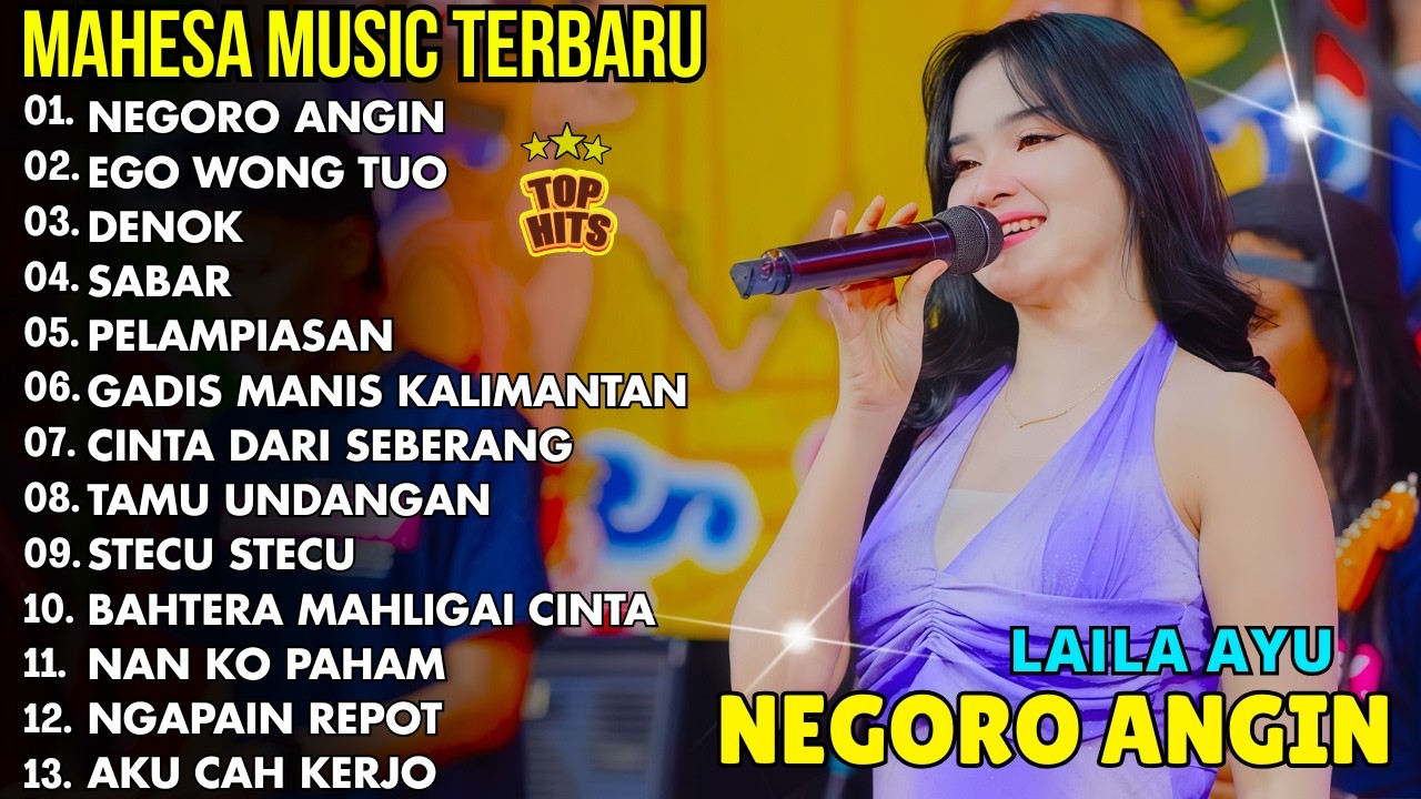 NEGORO ANGIN, EGO WONG TUO - LAILA AYU - DANGDUT KOPLO MAHESA MUSIC 2026 TERBARU TERPOPULER