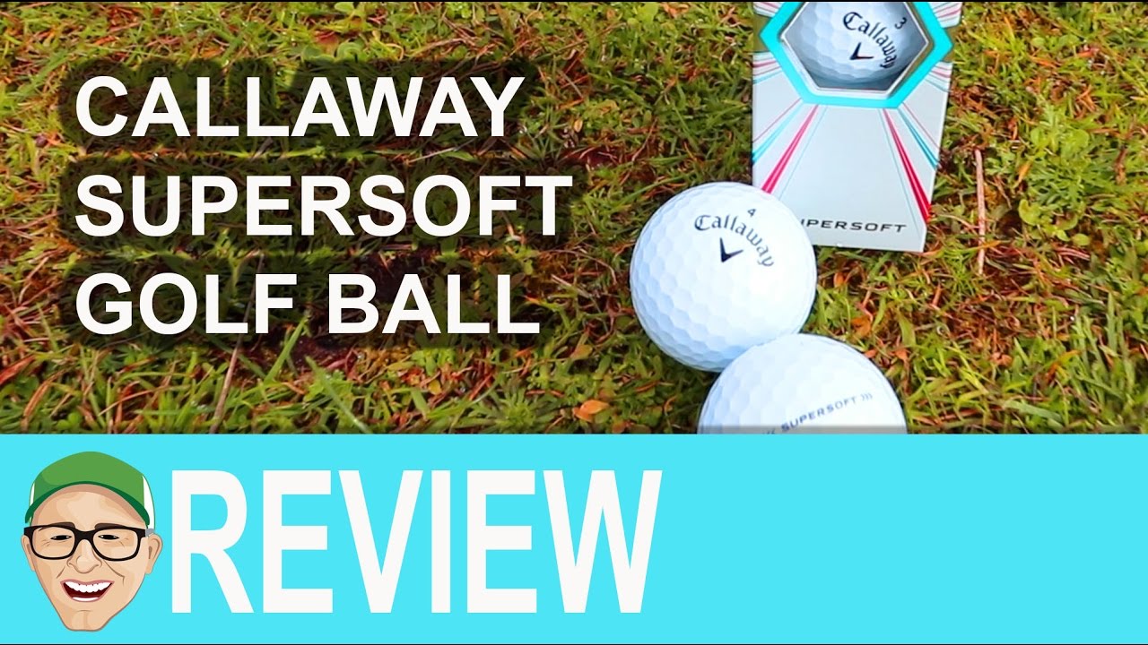 CALLAWAY SUPER SOFT GOLF BALLS YouTube CALLAWAY SUPER SOFT GOLF BALLS YouTube