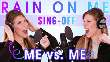 Rain On Me - GIRL POWER MASHUP (SING-OFF vs. MYSELF)