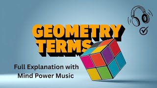 Basic Geometry Terms |🎲Decoded Master the Basics in 45 MINUTES | With music