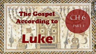 The Torah &amp; Prophets Fulfilled: Luke (Ch6.3) - Nasser al&#39;Qahtani