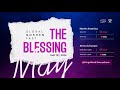 The blessing  may global goshen fast  evening session