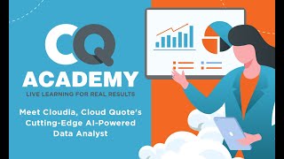 Meet Cloudia, Cloud Quote's Cutting-Edge AI-Powered Data Analyst