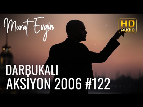 Murat Evgin - Darbukalı Aksiyon 2006 (Official Audio)