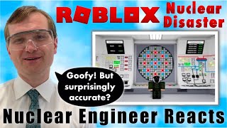 Nuclear Engineer Reacts to The Roblox Nuclear Power Disaster screenshot 5