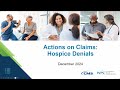 Actions on Claims: Hospice Denials