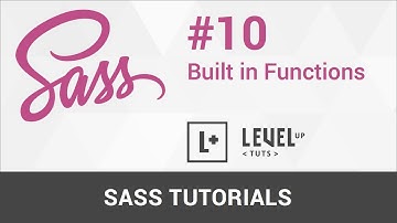 Sass Tutorials #10 - Built in Functions