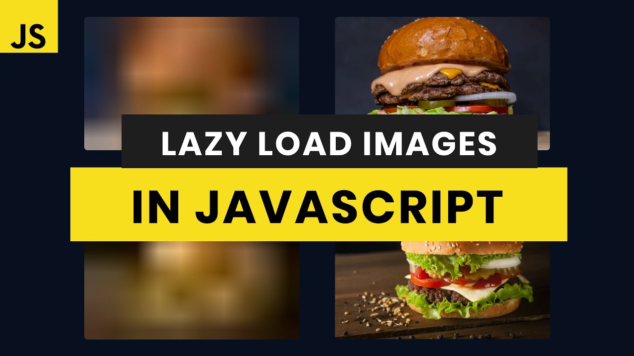 Lazy Load Images with Vanilla JavaScript and Intersection Observer