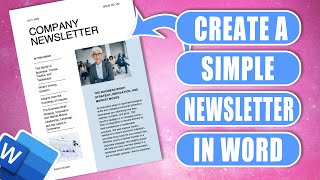 How to Create a Simple Newsletter in Microsoft Word
