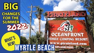 Pirate Land Family Camping Resort. [Oceanfront] What’s New for 2022! Changes, Updates and overview!