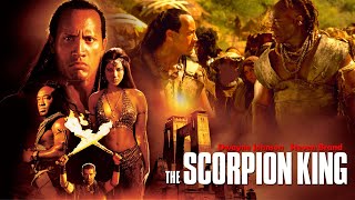 The Scorpion King (2002) Movie | Dwayne Johnson, Steven Brand, Kelly Hu, Bernard H |Review and Facts