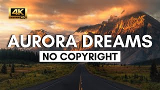 Aurora Dreams| Epic Cinematic Background Music | No Copyright Music | 4K Ultra HD