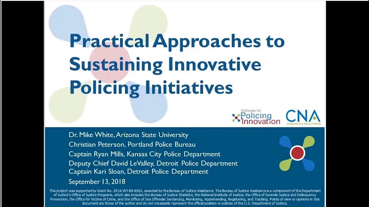 Practical Approaches to Sustaining Innovative Policing Initiatives