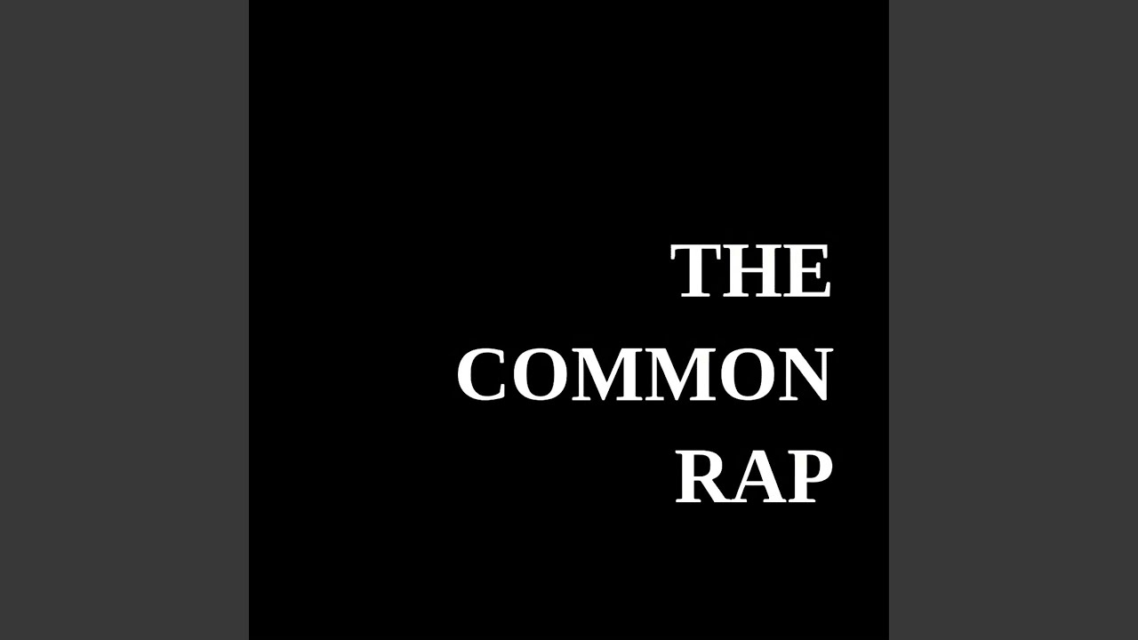 Ver The Common Rap - Bonus Track no YouTube Ver The Common Rap - Bonus Track no YouTube
