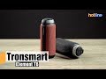 Tronsmart Element T6 — обзор портативной колонки