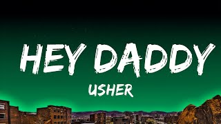 Usher - Hey Daddy (Lyrics) Daddy's Home  | Tune Music