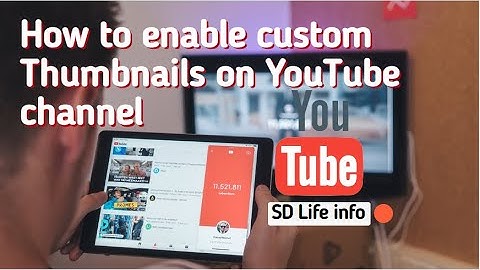 How to enable custom Thumbnails on YouTube channel 2020