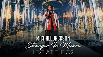 Michael Jackson - Stranger In Moscow | Live at The O2, 2009 | Fanmade