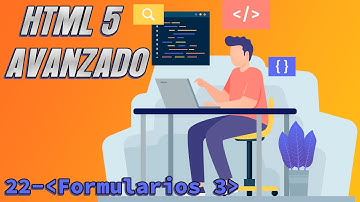 FORMULARIOS III - TEXTAREA - BUTTON - FIELDSET - Capítulo 22 - Curso HTML 5 Avanzado