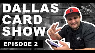 The Dallas Sports Card Show March 2021 | Ep 2