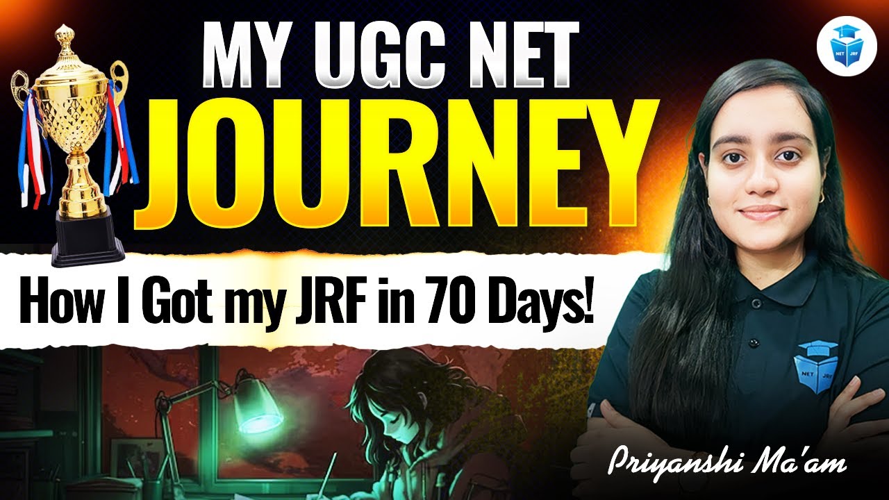 My UGC NET Journey | How I Got my JRF in 70 Days | UGC NET Dec 2025 ...