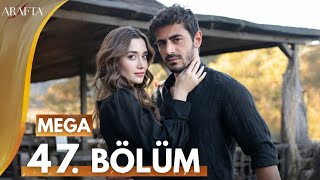 Famous Watch Arafta Episode 47 | Mega Episode | Full Episode with English subtitles!  Wealth