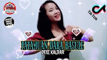 LAGU  DAYAK KALBAR REMIX || PATAMUAN DARA BASULE || DESI Kalbar