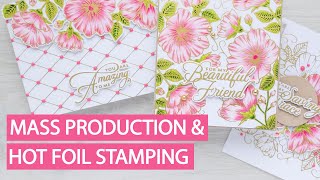 Mass Production & Hot Foil Stamping