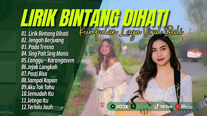 LIRIK BINTANG DIHATI - TIKA PAGRAKY  | JENGAH BERJUANG | PADA TRESNA | LAGU POP BALI TERPOPULER 2024