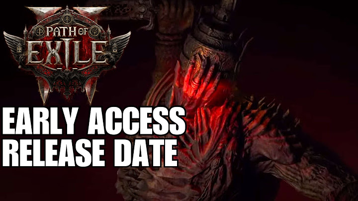 Path of Exile 2 Early Access Release Date Confirmed