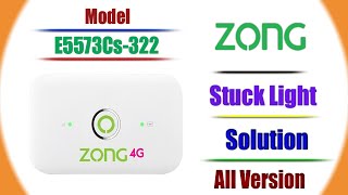Zong Bolt Plus Stuck Light Solution | Zong E5573 Stable Light Problum Solved By KING SOFTWARE